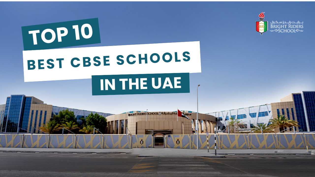 Top 10 Best CBSE Schools in the UAE: A 2025 Guide for Parents and Students